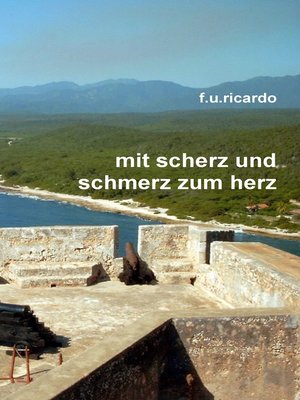 cover image of Mit Scherz und Schmerz zum Herz